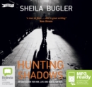 Image for Hunting Shadows : An Obsession for Him: Life and Death for Her.