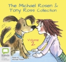 Image for The Michael Rosen & Tony Ross Collection Volume 2