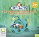 Image for Octonauts: The Great Algae Escape and Other Stories
