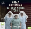Image for Great Australian Outback Nurses Stories