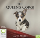 Image for The Queen&#39;s Corgi : On Purpose