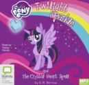 Image for Twilight Sparkle and the Crystal Heart Spell