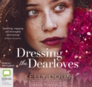 Image for Dressing the Dearloves