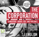 Image for The Corporation : The Rise and Fall of America&#39;s Cuban Mafia