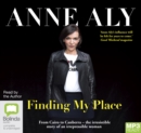 Image for Finding My Place : From Cairo to Canberra - the irresistible story of an irrepressible woman
