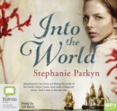 Image for Into the World