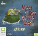 Image for Worse Things Happen at Sea