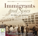 Image for Immigrants and Spies