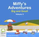 Image for Miffy&#39;s Adventures Big and Small: Volume Three