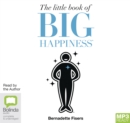 Image for The Little Book of Big Happiness