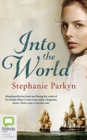 Image for INTO THE WORLD