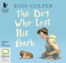 Image for The Dog Who Lost His Bark