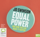 Image for Equal Power : And How You Can Make It Happen