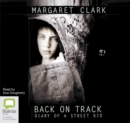 Image for Back on Track : Diary of a Street Kid