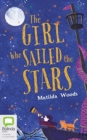 Image for GIRL WHO SAILED THE STARS THE