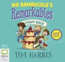 Image for Mr Bambuckle&#39;s Remarkables Fight Back