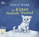 Image for The Kitten Nobody Wanted