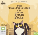 Image for The Time-Travelling Cat and the Roman Eagle