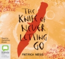 Image for Chaos Walking: The Knife of Never Letting Go