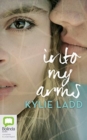 Image for INTO MY ARMS