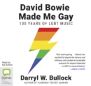 Image for David Bowie Made Me Gay