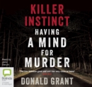 Image for Killer Instinct : Having a Mind for Murder