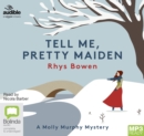Image for Tell Me, Pretty Maiden
