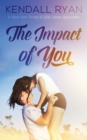 Image for The Impact of You