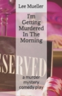 Image for I&#39;m Getting Murdered In The Morning