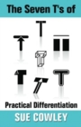 Image for The seven T&#39;s of practical differentiation