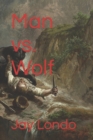 Image for Man vs. Wolf