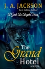 Image for The Grand Hotel A Geek An Angel Series : The Grand Isle Gala