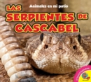 Image for Las serpientes de cascabel