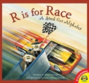 Image for R is for Race: A Stock Car Alphabet
