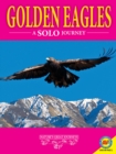 Image for Golden eagles: a solo journey
