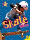 Image for Skate girls