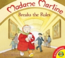Image for Madame Martine Breaks the Rules