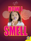 Image for How I Smell