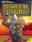 Image for Life of a Medieval Knight