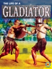 Image for Life of a Gladiator