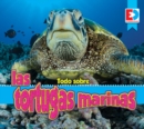 Image for Todo sobre las tortugas marinas