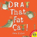 Image for Drat That Fat Cat!