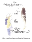 Image for Miss Justine and the Feathers