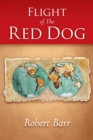 Image for Flight of the Red Dog