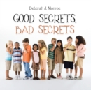 Image for Good Secrets, Bad Secrets