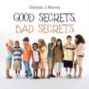 Image for Good Secrets, Bad Secrets