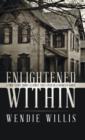 Image for Enlightened Within : A True Story About a Family That Lived in a Haunted House