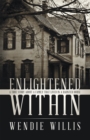 Image for Enlightened Within: A True Story About a Family That Lived in a Haunted House