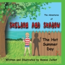 Image for Adventures of Sheldon and Shadow in the Hot Summer Day