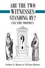 Image for Are the Two Witnesses Standing By?
